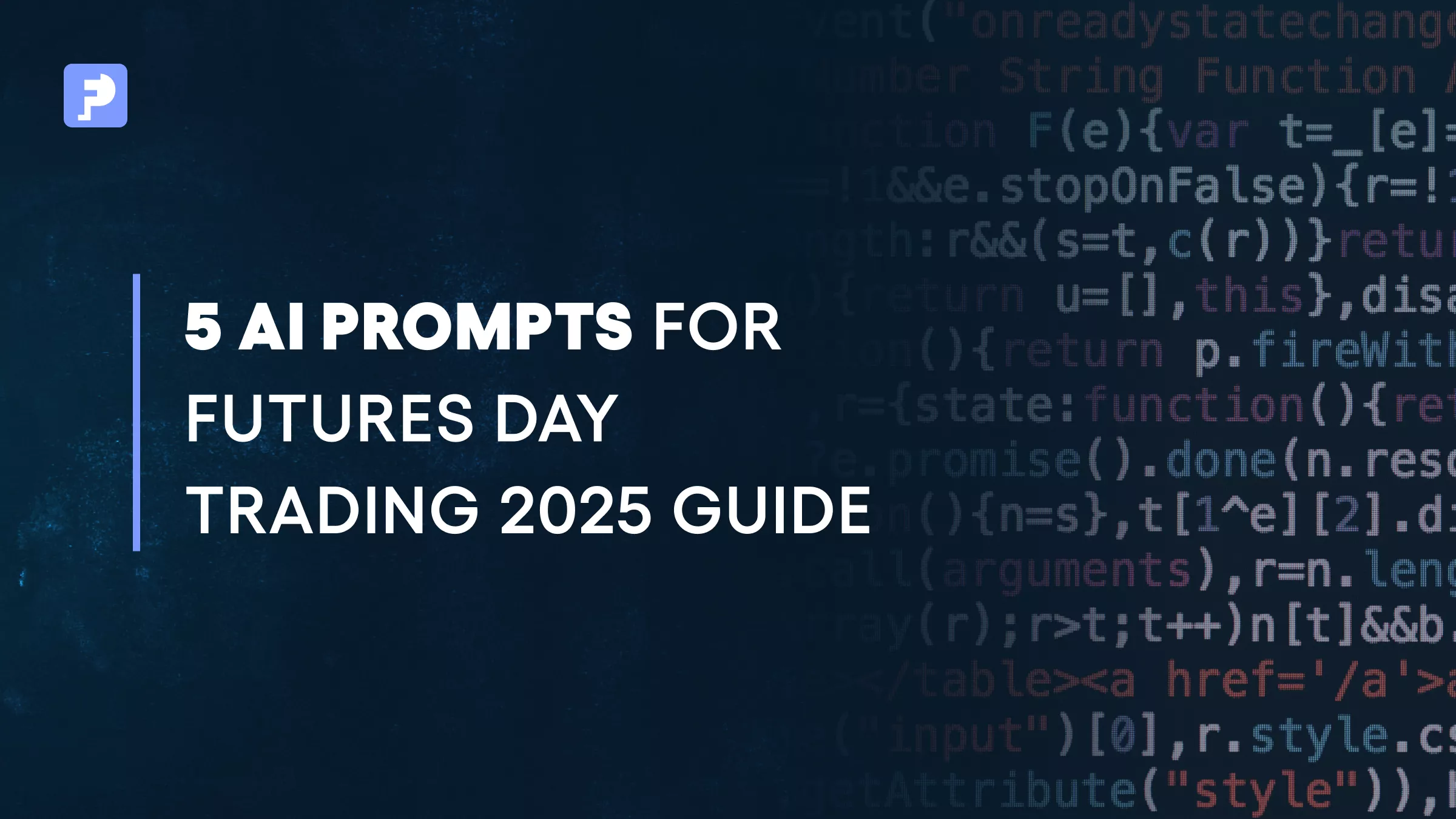 5 AI Prompts for Futures Day Trading